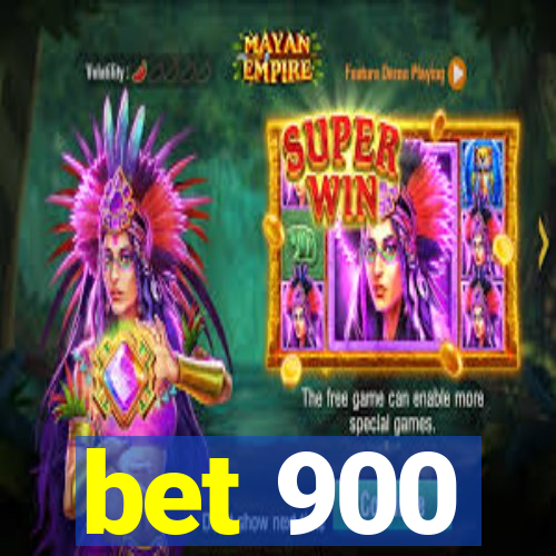 bet 900